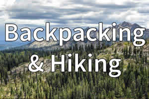 Backpacking and Hiking